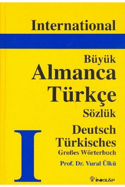 Inkilap Kitabevi International Buyuk Almanca Turkce Sozluk Deutsch Turkisch Grobes Worterbuch Ciltli Fiyati Yorumlari Trendyol
