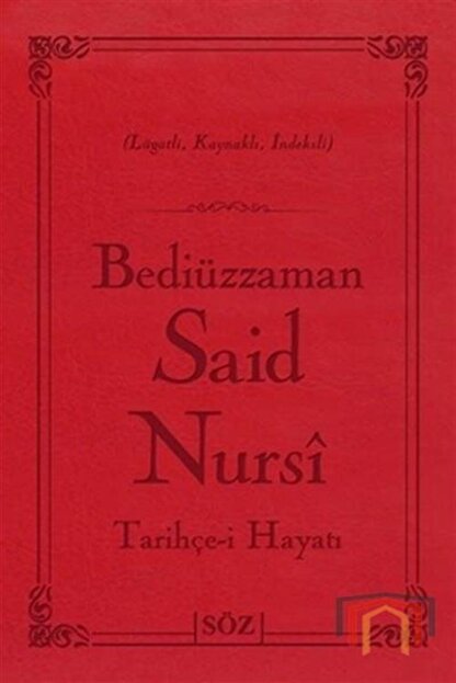 Soz Basim Yayin Bediuzzaman Said Nursi Tarihce I Hayat Trendyol