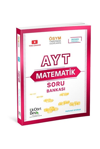 Uc Dort Bes Yayincilik Ucdortbes Ayt Matematik Soru Bankasi 2020 Model Fiyati Yorumlari Trendyol