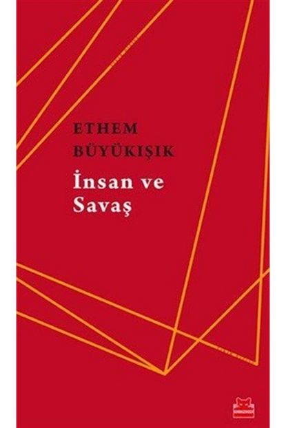 Kirmizi Kedi Yayinevi Insan Ve Savas Trendyol