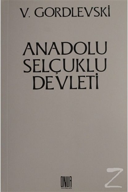 Buyuk Selcuklu Devleti Tarihi Siyasi Ekonomik Sosyal Ibnu L Esir Kitapyurdu Com
