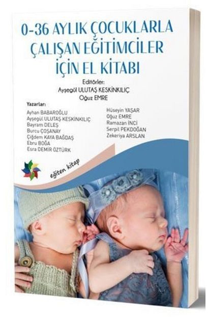 Egiten Kitap 0 36 Aylik Cocuklarla Calisan Egitimciler Icin El Kitabi Trendyol