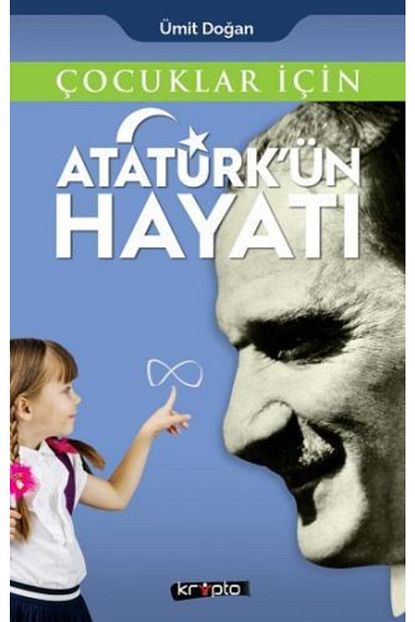 Kitap Cocuklar Icin Ataturkun Hayati Umit Dogan Trendyol