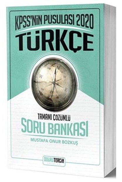 Dogru Tercih Yayinlari Kampanya Dogru Tercih 2020 Kpss Nin Pusulasi Turkce Soru Bankasi Cozumlu M Trendyol