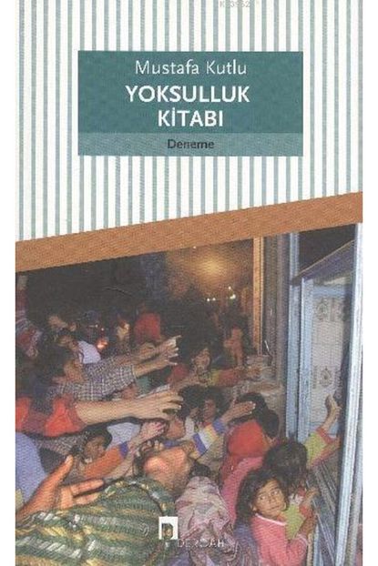 Dergah Yayinlari Yoksulluk Kitabi Mustafa Kutlu Trendyol