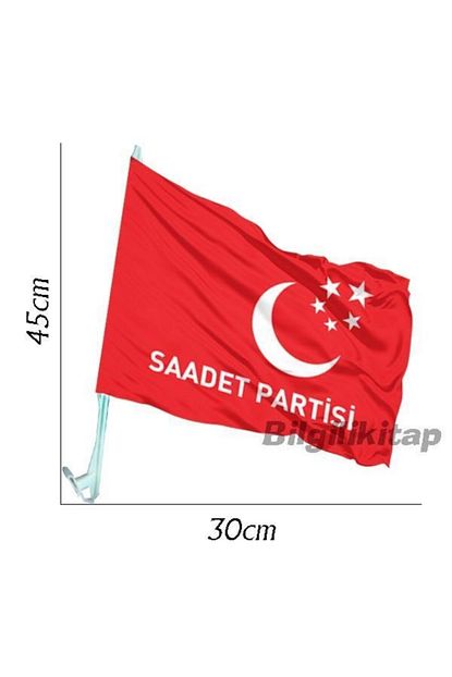 Elif Kirtasiye Araba Cami Icin Saadet Partisi Bayragi Konvoy Bayragi Arac Cami Flama Fiyati Yorumlari Trendyol