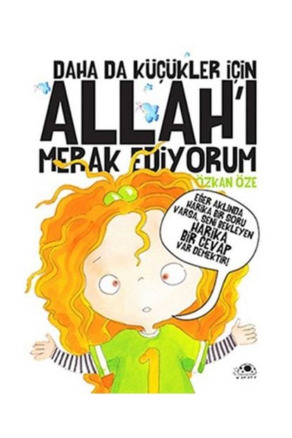 Ugurbocegi Yayinlari Daha Da Kucukler Icin Allah I Merak Ediyorum Ozkan Oze Trendyol