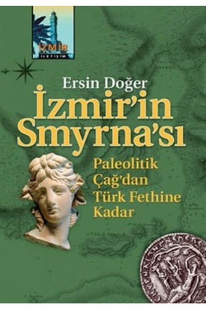 Iletisim Yayinlari Izmir In Smyrna Si Trendyol