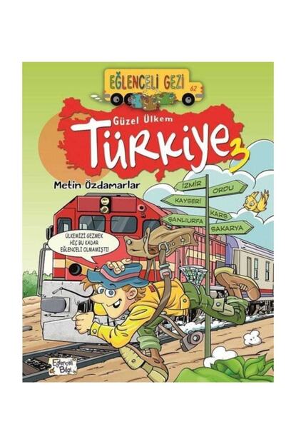 Eglenceli Bilgi Yayinlari Guzel Ulkem Turkiye 3 Fiyati Yorumlari Trendyol