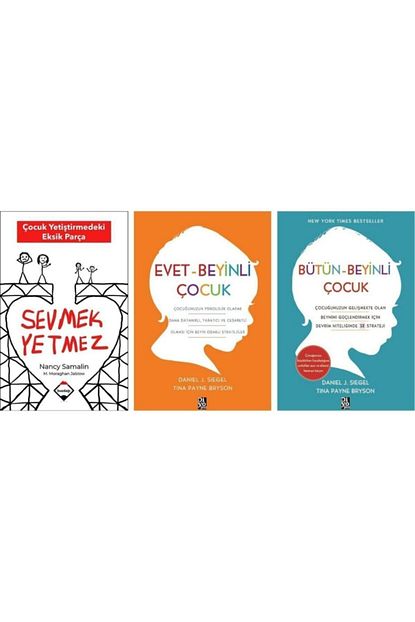 buzdagi yayinlari sevmek yetmez cocuk yetistirmedeki eksik parca evet beyinli cocuk butun beyinli cocuk 3 kitap fiyati yorumlari trendyol