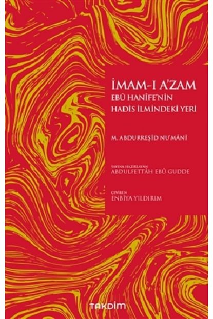 takdim yayinlari atlasavm imam i a zam ebu hanife nin hadis ilmindeki yeri fiyati yorumlari trendyol