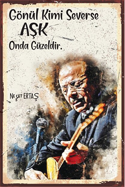 Maviev Neset Ertas Gonul Kimi Severse Ask Onda Guzeldir Retro Vintage Ahsap Poster Fiyati Yorumlari Trendyol