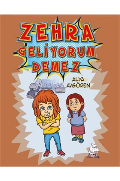 Puhu Kitap Yayinlari Zehra Geliyorum Demez Trendyol