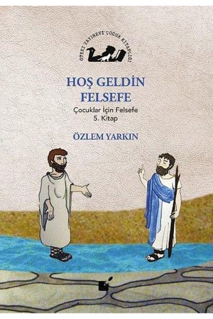 Oteki Yayinevi Hos Geldin Felsefe Cocuklar Icin Felsefe 5 Kitap Trendyol