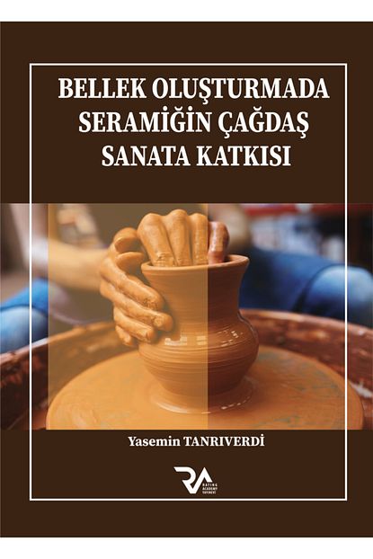 Rating Academy Yayinlari Bellek Olusturmada Seramigin Cagdas Sanata Katkisi Trendyol