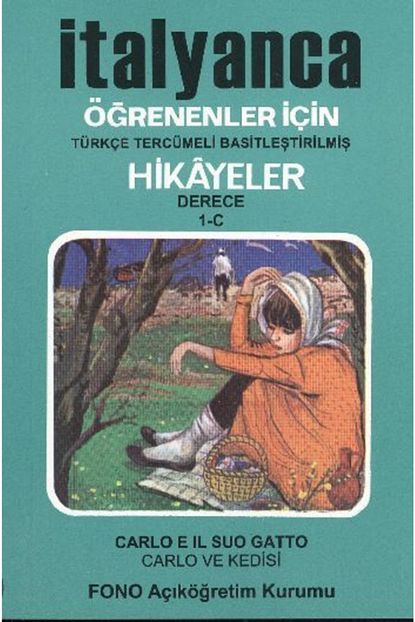 Fono Yayinlari Italyanca Turkce Hikayeler Derece 1 Kitap 3 Carlo Ve Kedisi Trendyol