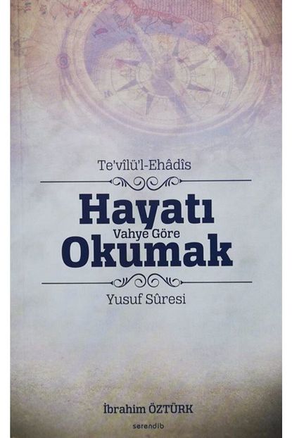 serendib yayinlari te vilul ehadis hayati vahye gore okumak yusuf suresi fiyati yorumlari trendyol