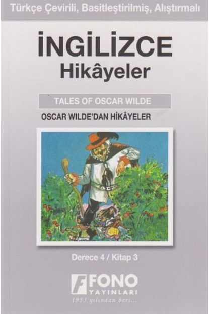 Fono Yayinlari Ingilizce Turkce Hikayeler Derece 4 Kitap 3 Oscar Wilde Dan Hikayeler Trendyol