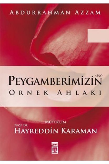 Timas Yayinlari Peygamberimizin Ornek Ahlaki Trendyol