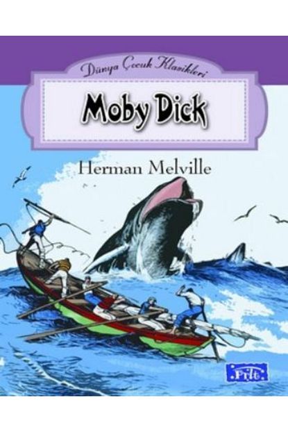 Parilti Yayincilik Dunya Cocuk Klasikleri Dizisi Moby Dick Trendyol