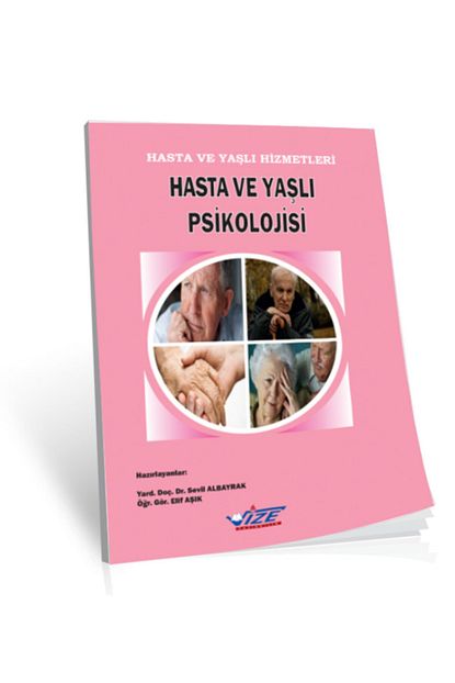 Vizetek Yayincilik Hasta Ve Yasli Psikolojisi Trendyol