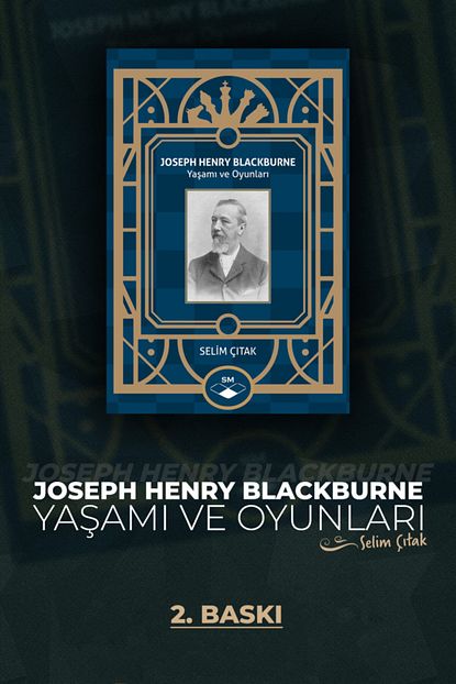 joseph henry blackburne yasami ve oyunlari