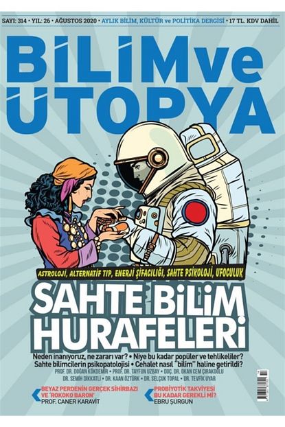 Bilim Ve Utopya Dergisi Yayinlari Bilim Ve Utopya Dergi Sayi 314 Agustos 2020 Trendyol
