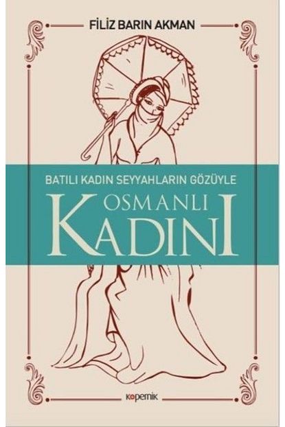 Osmanli Da Kadin Bkmkitap Com