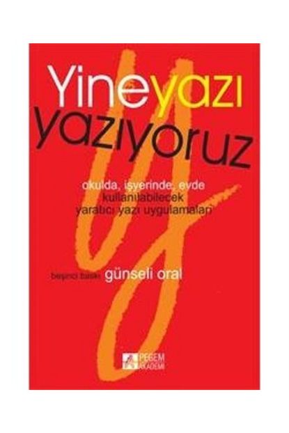Pegem Akademi Yayincilik Yine Yazi Yaziyoruz Trendyol