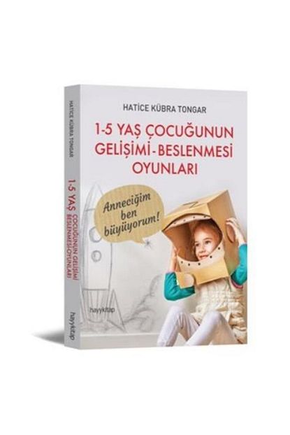 Hayykitap 1 5 Yas Cocugunun Gelisimi Beslenmesi Oyunlari Trendyol