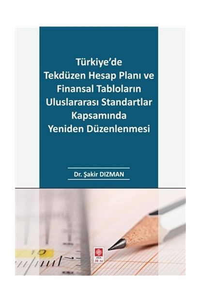 https www trendyol com ekin yayinevi turkiye de tekduzen hesap plani ve finansal tablolarin uluslararasi standartlar kapsaminda yeniden p 32161754