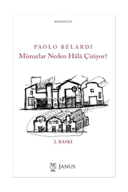 janus yayinlari mimarlar neden hala ciziyor fiyati yorumlari trendyol