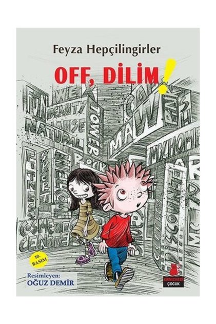 Off, Dilim! | Feyza Hepçilingirler | Kırmızı Kedi Çocuk