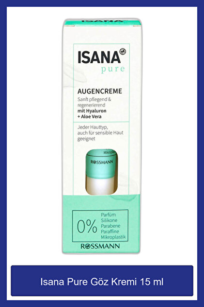 ISANA PURE NEMLENDIRICI GOZ KREMI 15ML - Fiyatı, Yorumları