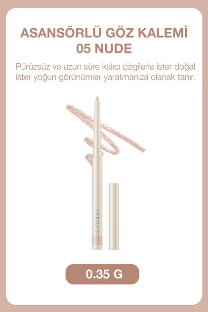 Asansörlü Göz Kalemi 05 Nude