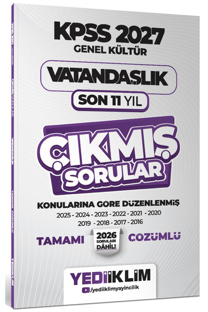 2027 KPSS Genel Kültür Vatandaşlık Konularına Göre Tamamı Çözümlü Son 11 Yıl Çıkmış Sorular