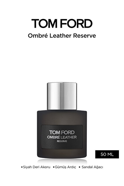 Tom Ford Eau d'Ombré Leather 100ml Parfüm - Fiyatı, Yorumları