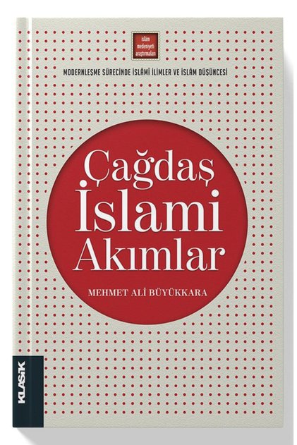 Çağdaş Islami Akımlar