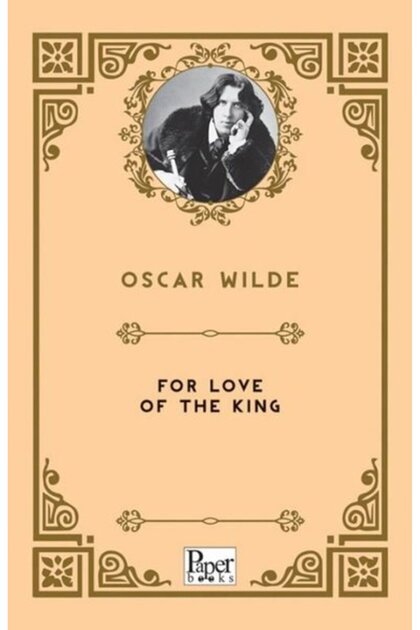 For Love of the King