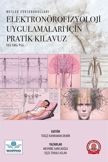 Elektronörofizyoloji Uygulamaları için Pratik Kılavuz