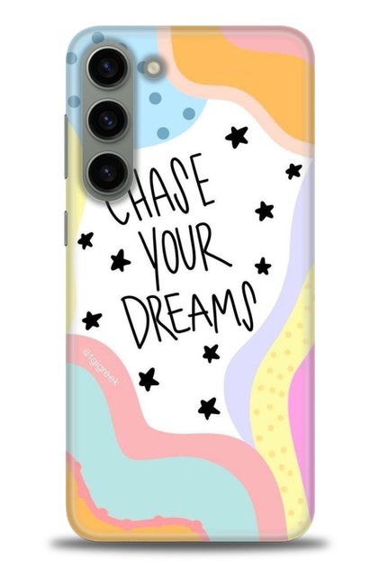 Samsung Galaxy S23 Plus Case Hd Printed Case - Chase Your Dreams + Full Screen Protector