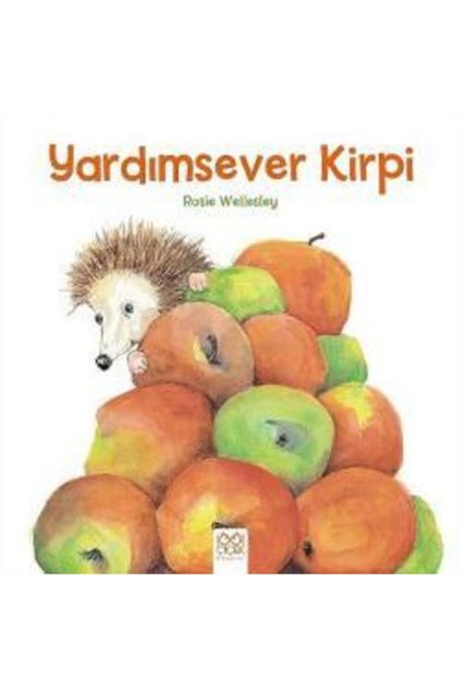 Yardımsever Kirpi - Rosie Wellesley