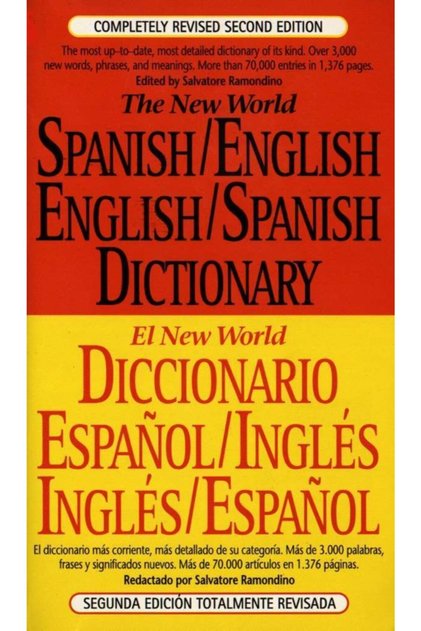 The New World Spanish-english, English-spanish Dictionary