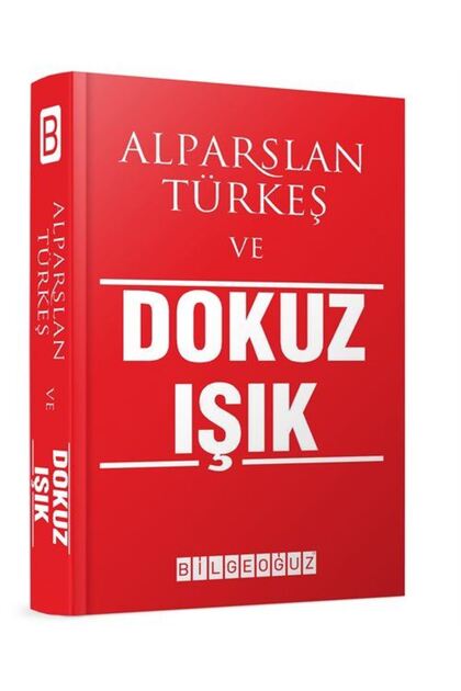 Bilgeoğuz Yayınları Alparslan Türkeş Ve Dokuz Işık