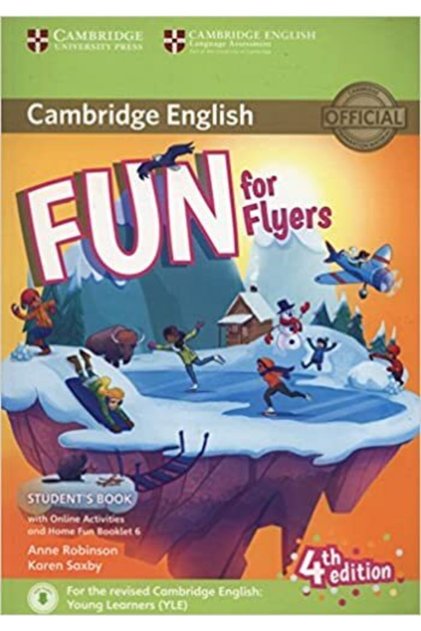Fun For Flyers Student's Book With Home Fun Booklet And Online Activities With Audio 4th Edition