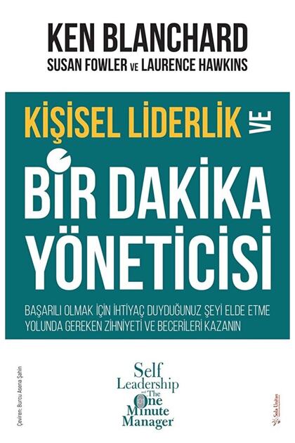 Sola Unitas Kişisel Liderlik ve Bir Dakika Yöneticisi Yazar: Ken