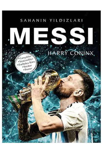 Futbol Kitapları Sahanın Yıldızları MESSİ ( Poster Sticker Futbolcu Kartı Hediyeli )