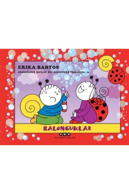 Uğurböceği Sevecen ile Salyangoz Tomurcuk 25 (Ages 3-8) – Bubbles