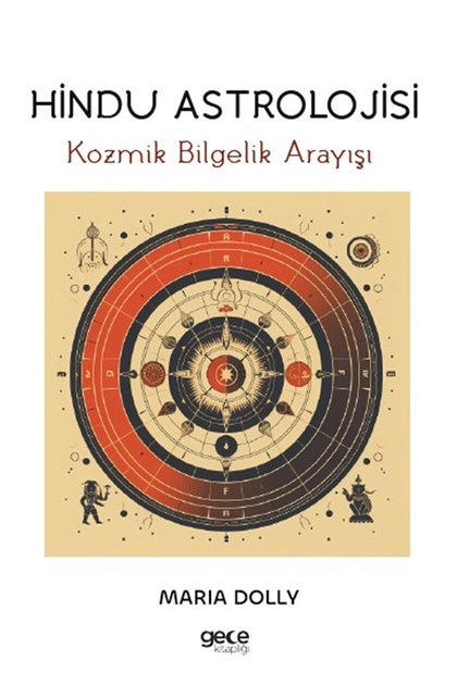 Gece Kitaplığı Hindu Astrolojisi / Kozmik Bilgelik Arayışı / Maria