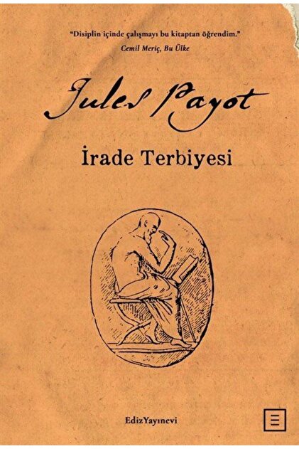 Ediz Yayınevi Irade Terbiyesi - Jules Payot - 1